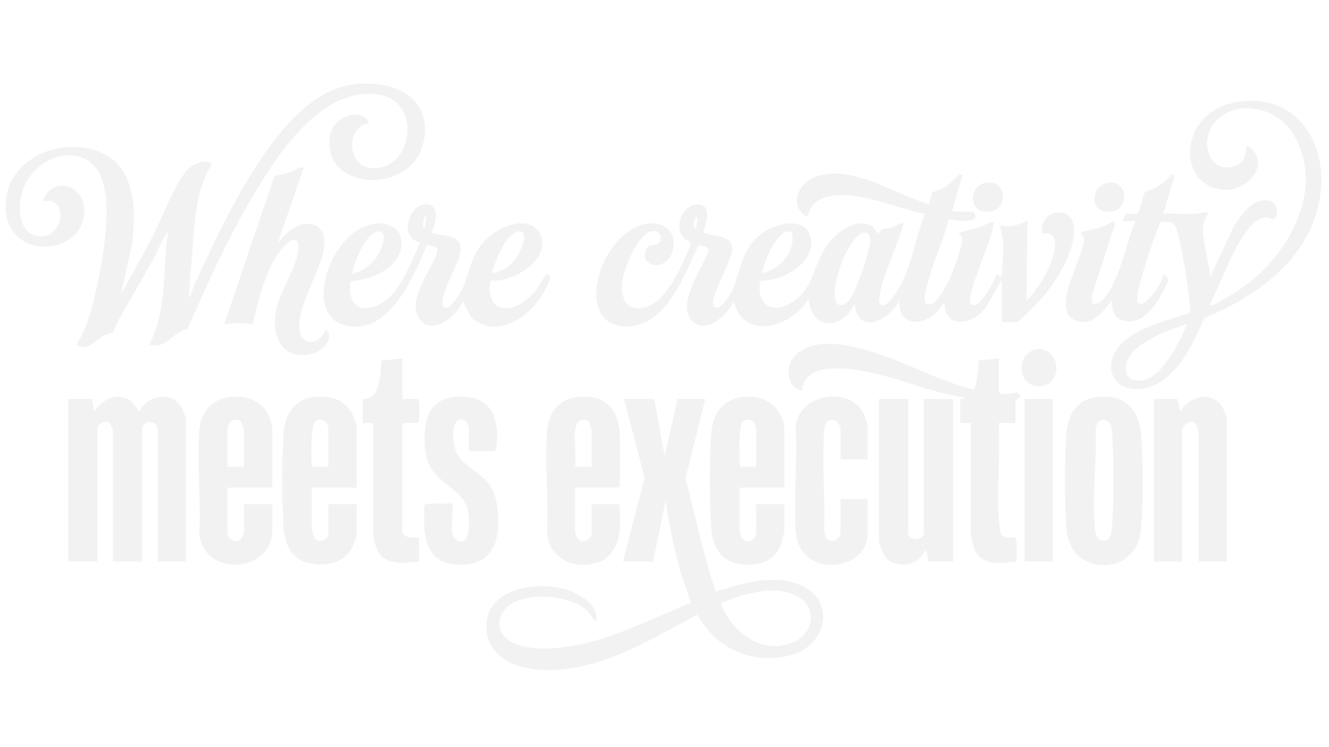 Where creativity meets execution